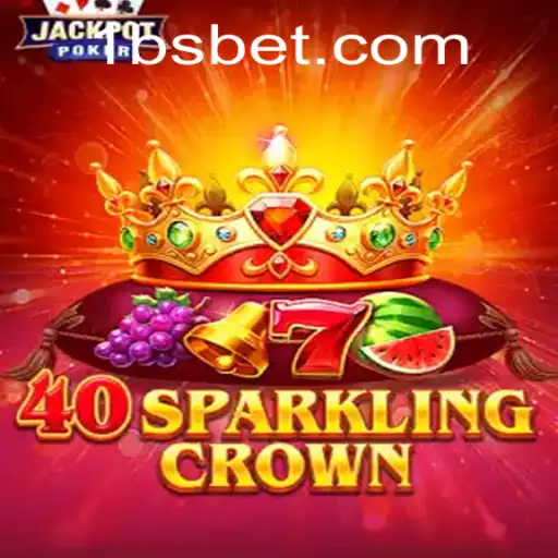Exploring the Dynamic World of 40SparklingCrown: An Engaging Gameplay Experience