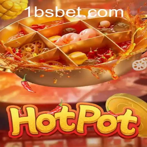 Exploring the Excitement of Hotpot: A Comprehensive Guide