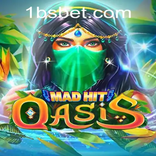 MadHitOasis: The Thrilling Blend of Strategy and Chaos